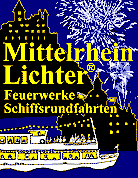 Mittelrhein Lichter  Schiffsrundfahrten und Feuerwerke